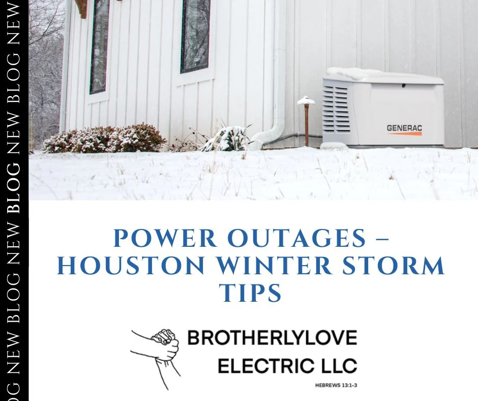 Power Outages – Houston Winter Storm Tips